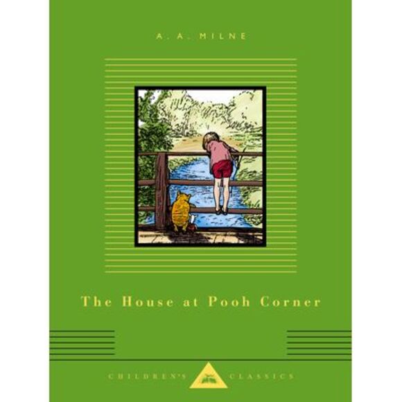 The House at Pooh Corner: Illustrated by Ernest H. Shepard -- A. A. Milne - Picture 1 of 1